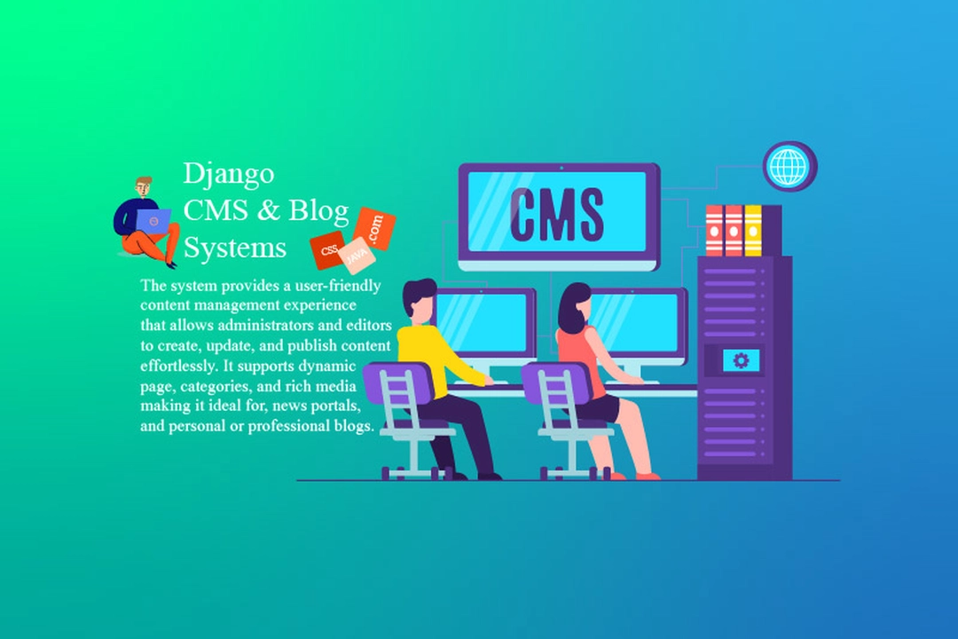 Django CMS & Blog Systems